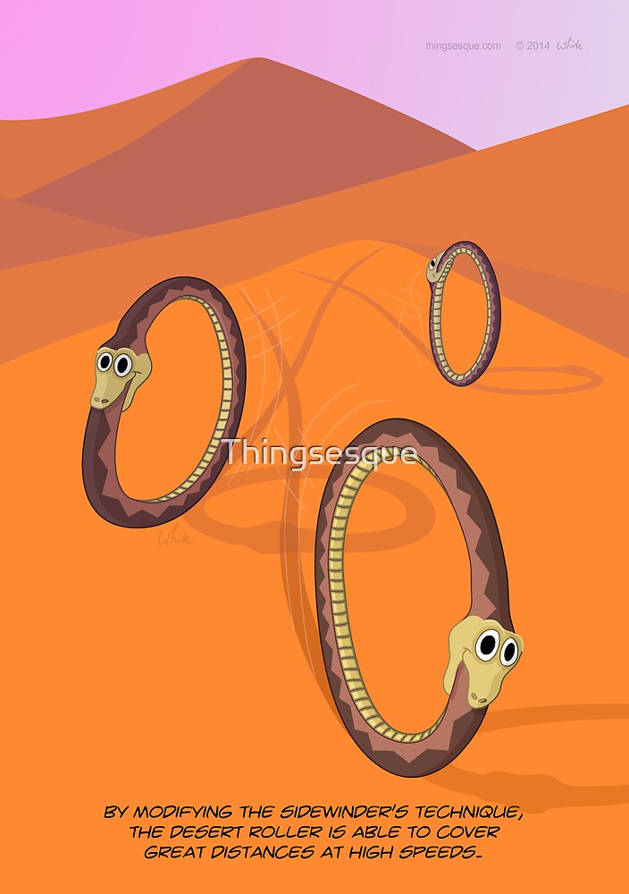The Desert Roller Snake by Thingsesque