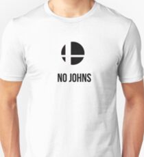 No Johns Unisex T-Shirt