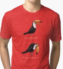 Toucan Toucan't Tri-blend T-Shirt