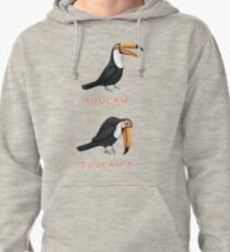 Toucan Toucan't Pullover Hoodie