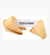 Aphorism Fortune Cookie Photographic Print