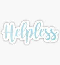 Helpless- Hamilton Sticker