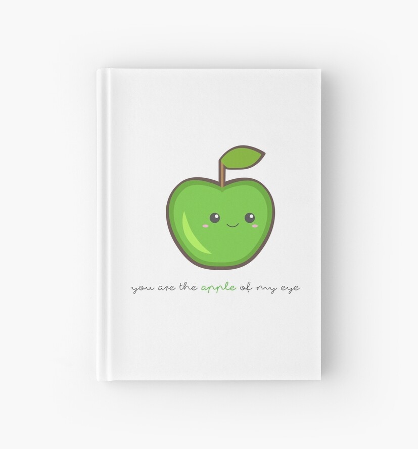 "Fruit Puns You are the apple of my eye" Hardcover Journal by