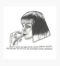 Mia Wallace of Pulp Fiction quote tee shirt Photographic Print