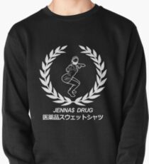 Jennas Drug - Jenna$ Collection Pullover