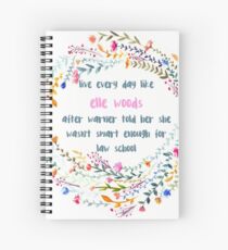 Legally blonde quote Spiral Notebook