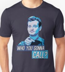 Who You Gonna Call? Ghostbusters! Unisex T-Shirt