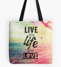Live Life Love Tote Bag
