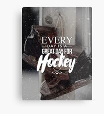 A Great Day for Hockey Metal Print