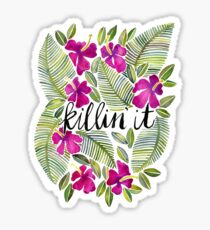 Killin' It – Tropical Pink Sticker