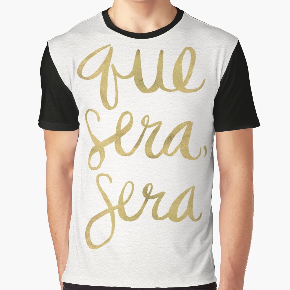 Was auch immer sein wird, wird (Gold Ink) sein Grafik T-Shirt