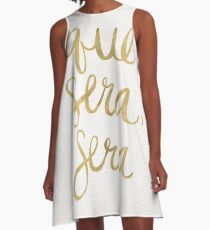 Was auch immer sein wird, wird (Gold Ink) sein A-Linien Kleid