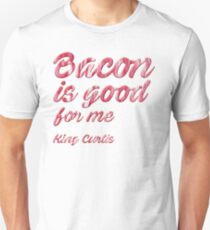 King Curtis. Bacon. Unisex T-Shirt