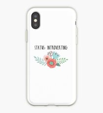 Status: Introverting iPhone Case