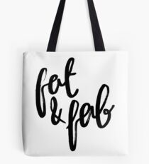 Fat and Fab Tote Bag