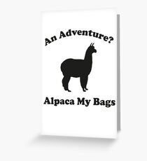 Tarjeta de felicitación ¿Una aventura? Alpaca My Bags.