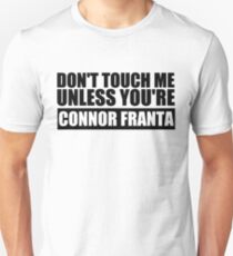 don't touch - CF Unisex T-Shirt