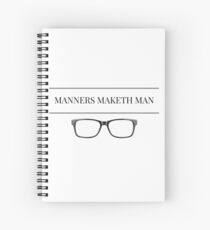 Manners Maketh Man - Formal Script Spiral Notebook