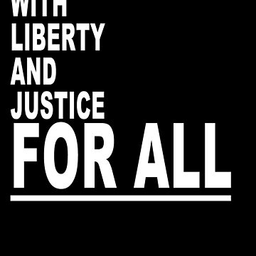 WITH LIBERTY and JUSTICE for ALL Organic Cotton Tote Bag