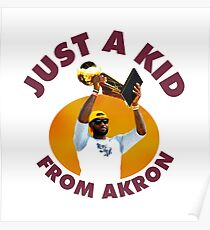 Just A Kid From Akron Poster