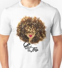 Go with the Fro Unisex T-Shirt