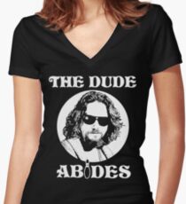 The Dude Abides - The Big Lebowski Women's Fitted V-Neck T-Shirt