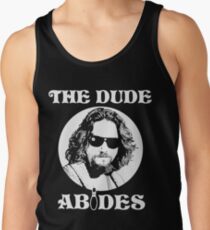 The Dude Abides - The Big Lebowski Tank Top