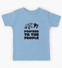 Powder To The People Kids Tee