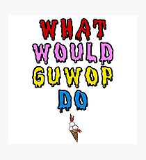 What would guwop do Photographic Print