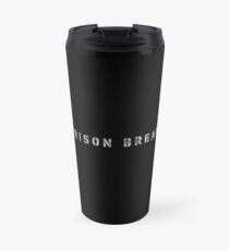 Prison Break Travel Mug