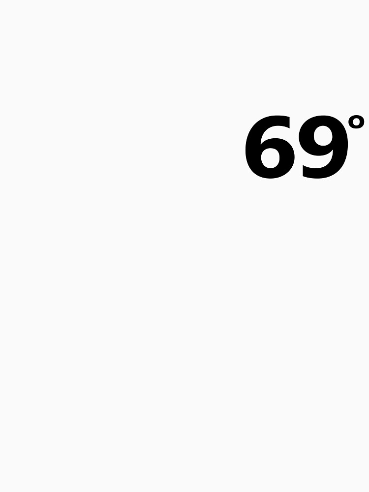 "69 Degrees Black (11 Degrees)" Tshirt by jamieroach Redbubble