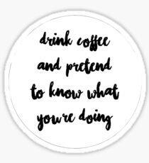 Drink Coffee Sticker