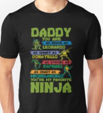 Ninja - Daddy Ninja Unisex T-Shirt