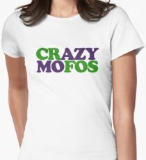 Crazy MOFOS Women's Fitted T-Shirt
