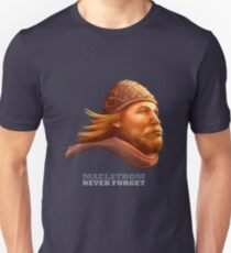Maelstrom - Never Forget - Viking Unisex T-Shirt