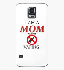 Ich bin eine Mutter gegen VAPING! Hülle & Skin für Samsung Galaxy