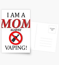 I am a MOM against VAPING! Postcards