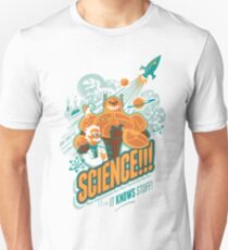Science!!! It Knows Stuff! Unisex T-Shirt