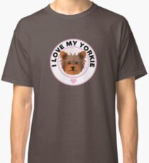 I Love My Yorkshire Terrier Classic T-Shirt