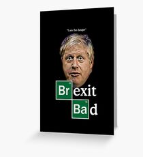 Boris - Brexit Bad Greeting Card