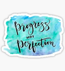 Progress not Perfection Sticker