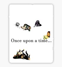 Once upon a time... Sticker