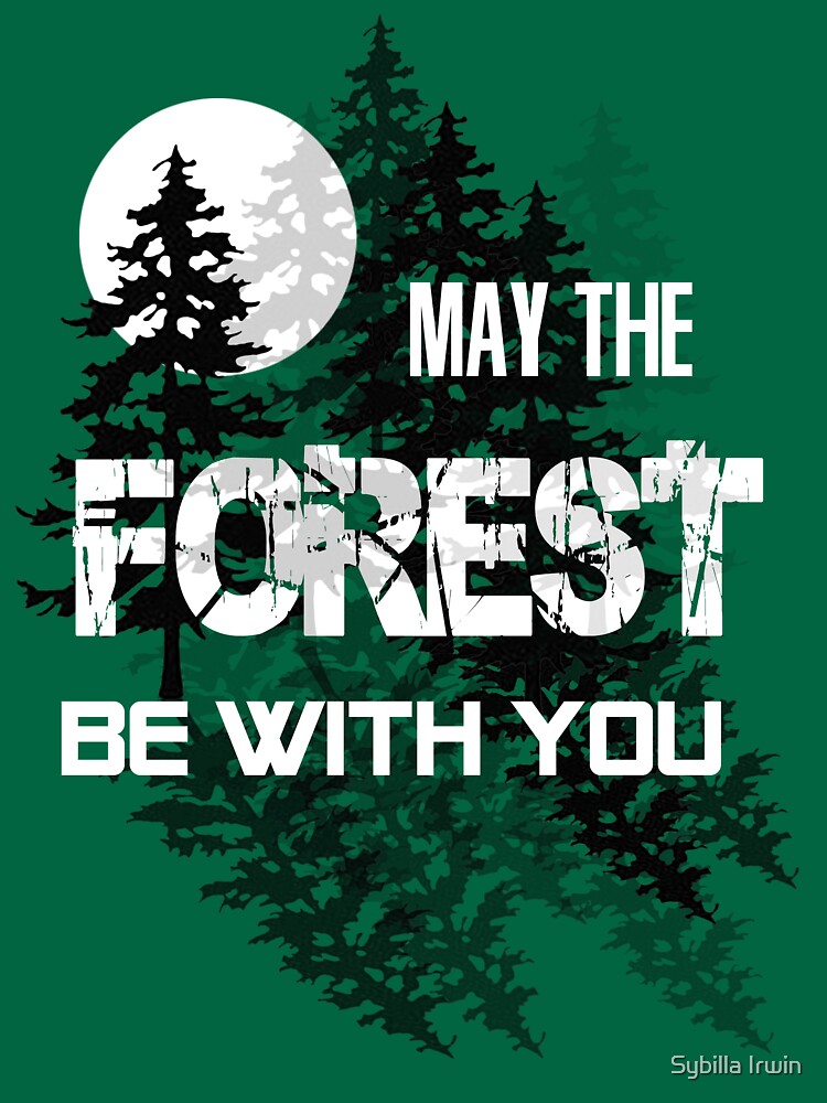 May The Forest Be With You by Gypsybilla