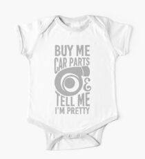 Buy me car parts and tell me i'm pretty Short Sleeve Baby One-Piece