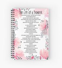 The Life Of A Pioneer Spiral Notebook