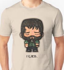 I Lied Unisex T-Shirt
