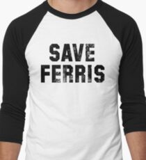 Save Ferris Men's Baseball ¾ T-Shirt