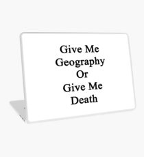 Give Me Geography Or Give Me Death Laptop Skin