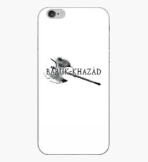 Baruk Khazad ! iPhone Case