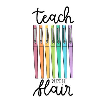 Flair Pens - Teach the Rainbow Sticker for Sale by schoolpsychlife